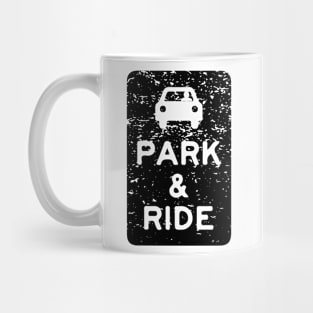 Park & Ride Mug